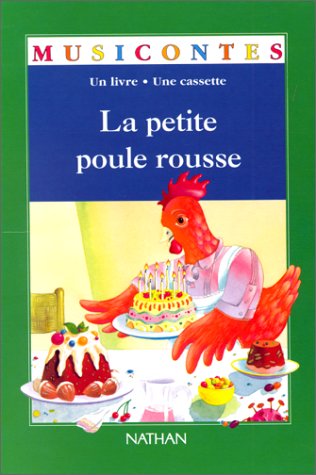 La petite poule rousse nelle édition livres cassettes collection musicontes Books