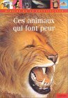 Ces animaux qui font peur Books
