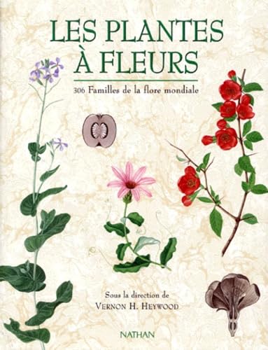 Plantes A Fleurs. 306 Familles De La Flore Mondiale Books