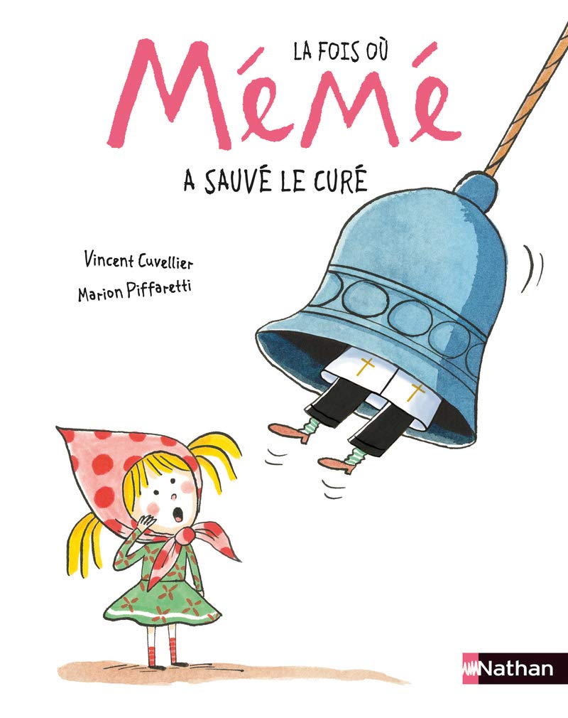La fois où Mémé a sauvé le curé - Album dès 3 ans book