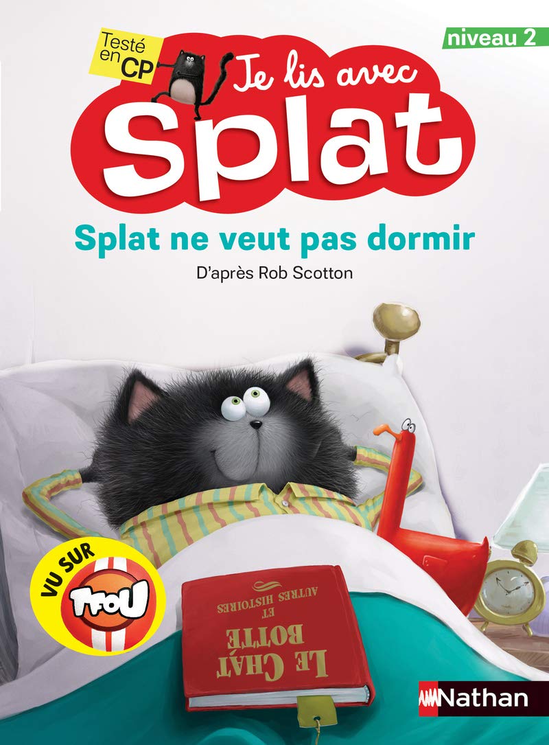 Splat ne veut pas dormir - Je lis avec Splat - CP Niveau 2 - Dès 6 ans book
