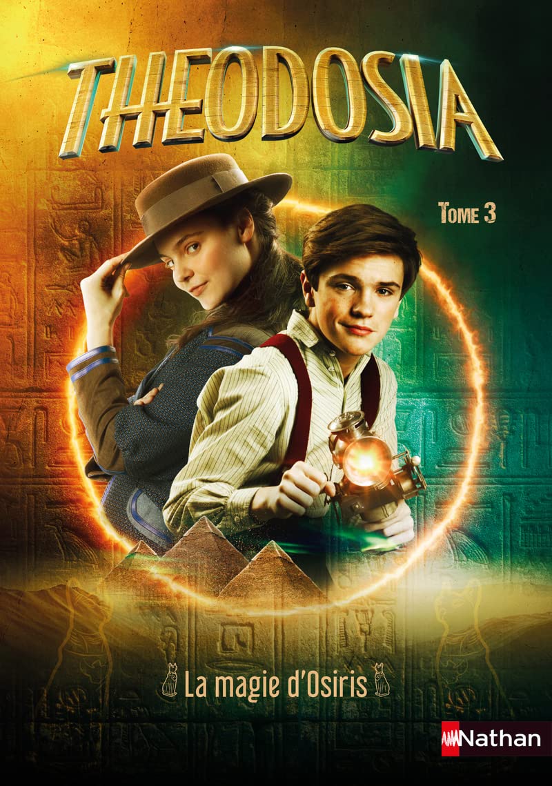 Théodosia T3: La magie d'Osiris Novels & Short Stories