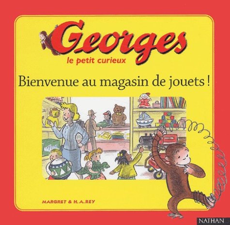 Georges le petit curieux, tome 6 : Bienvenue au magasin de jouets ! book