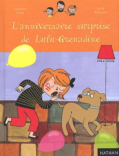 L'Anniversaire Surprise De Lulu-Grenadine book
