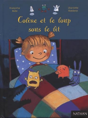 Coline Et Le Loup Sous Le Lit Books