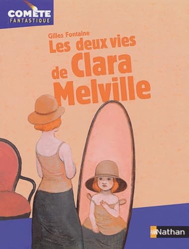 Les Deux Vies de Clara Melville book