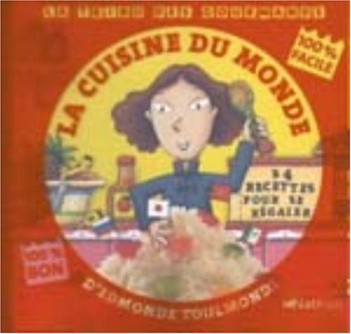 La cuisine du monde d'Edmonde Toulmonde: 24 recettes pour se régaler book