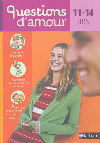 Questions d'amours, 11-15 ans: 11-14 ans Books