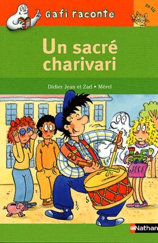 Gafi : Charivari dans la bande à Gafi Books
