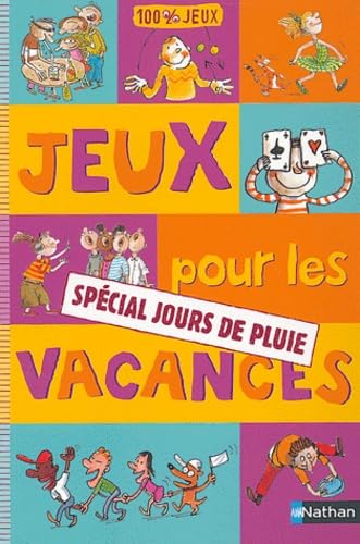 Jeux pour les vacances: Spécial jours de pluie Books