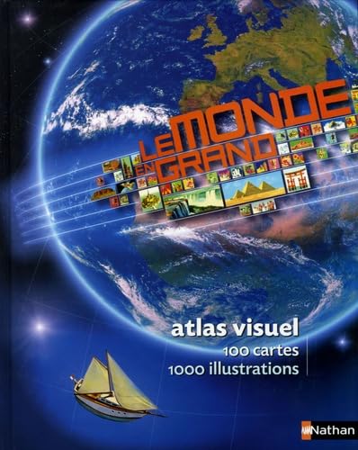 Le monde en grand: Atlas visuel book