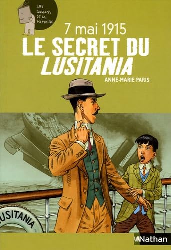 Le Secret du Lusitania: 7 Mai 1915 book
