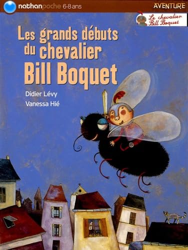 Le Chevalier Bill Boquet : Les grands débuts du chevalier Bill Boquet book