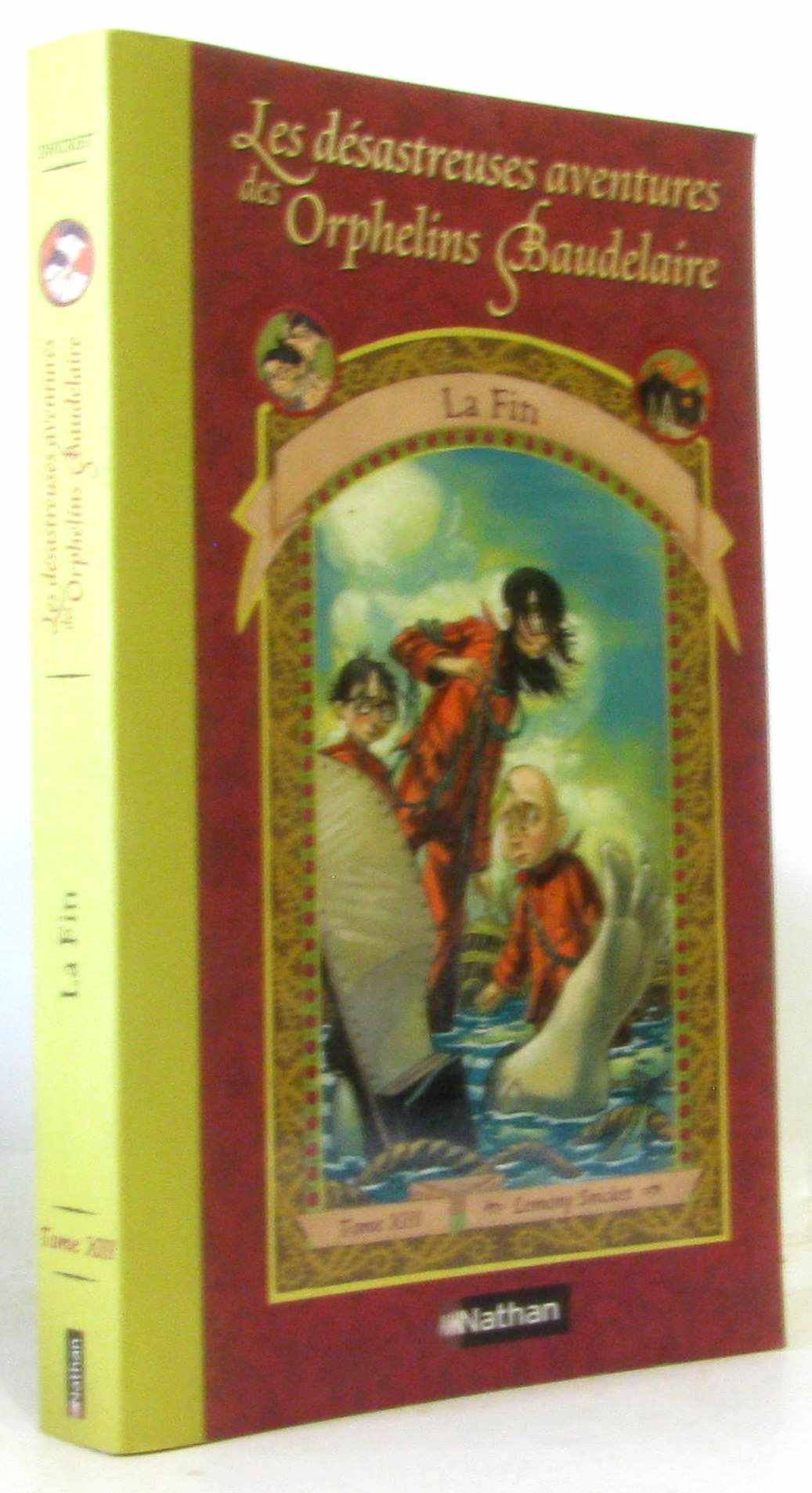 Les Désastreuses Aventures des Orphelins Baudelaire, Tome 13 : La Fin book