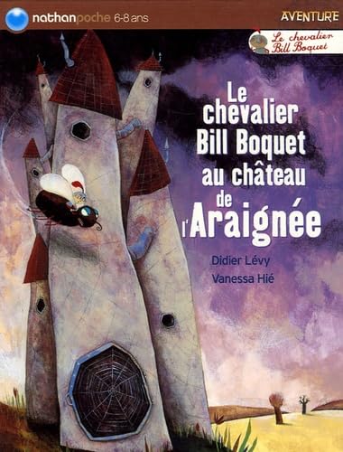 Le chevalier Bill Boquet au château de l'Araignée book