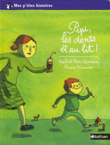 Pipi, les dents et au lit ! Books
