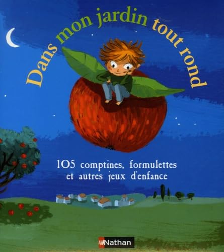 Dans mon jardin tout rond: 105 Comptines, formulettes et autre jeux d'enfance Children's books