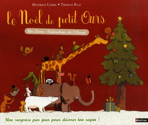 Le Noël de Petit ours (Ancien prix Editeur : 16,5 Euros) book