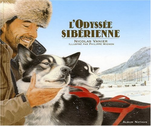 L'odyssée sibérienne (Ancien prix Editeur : 15 Euros) book