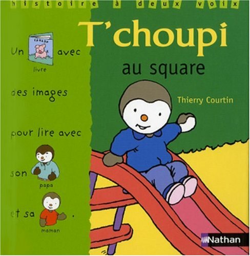 T'choupi au square Books