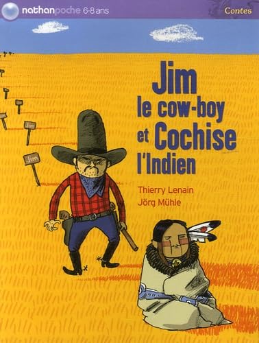 Jim le cow-boy et Cochise l'Indien book
