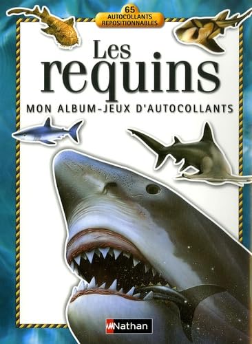 Les requins: Mon album - jeux d'autocollants Books