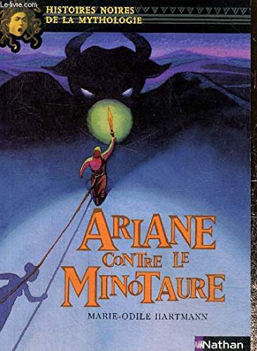 Ariane contre le Minotaure book