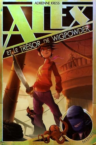 ALEX ET LE TRESOR WIGPOWDER book