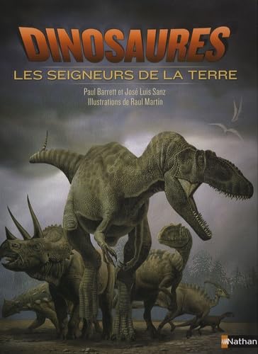 Dinosaures: Les seigneurs de la terre book