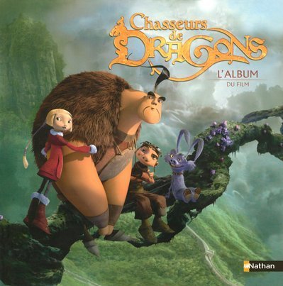 CHASSEURS DE DRAGONS L ALBUM book