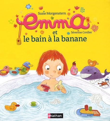 EMMA ET LE BAIN A LA BANANE book