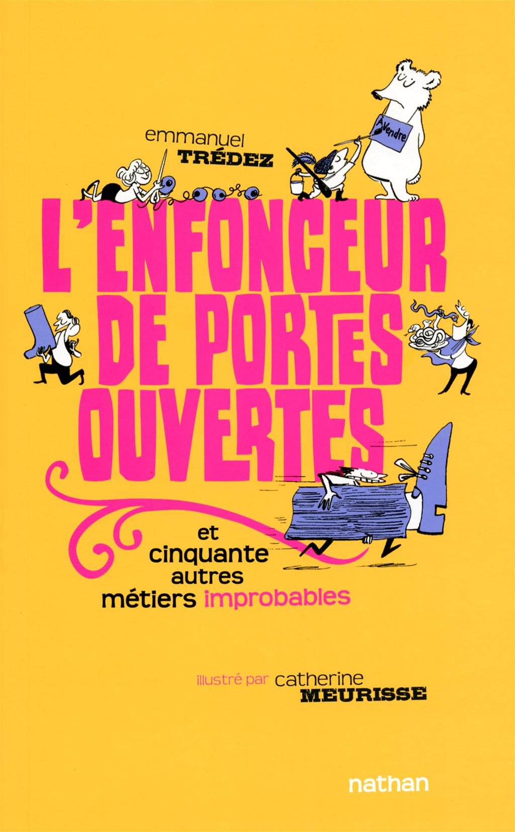 L'enfonceur de portes ourvertes et cinquante autres métiers improbables book