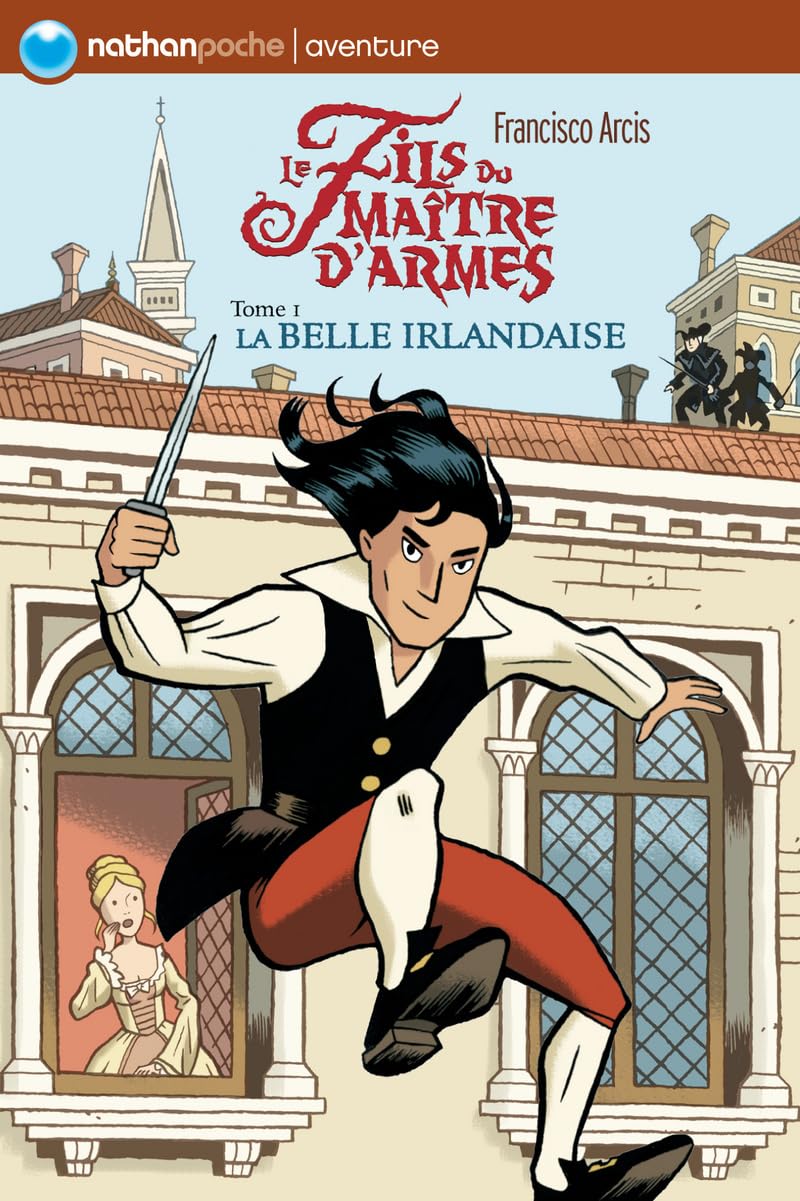 FILS MAITRE ARMES T1 BELLE IRL book