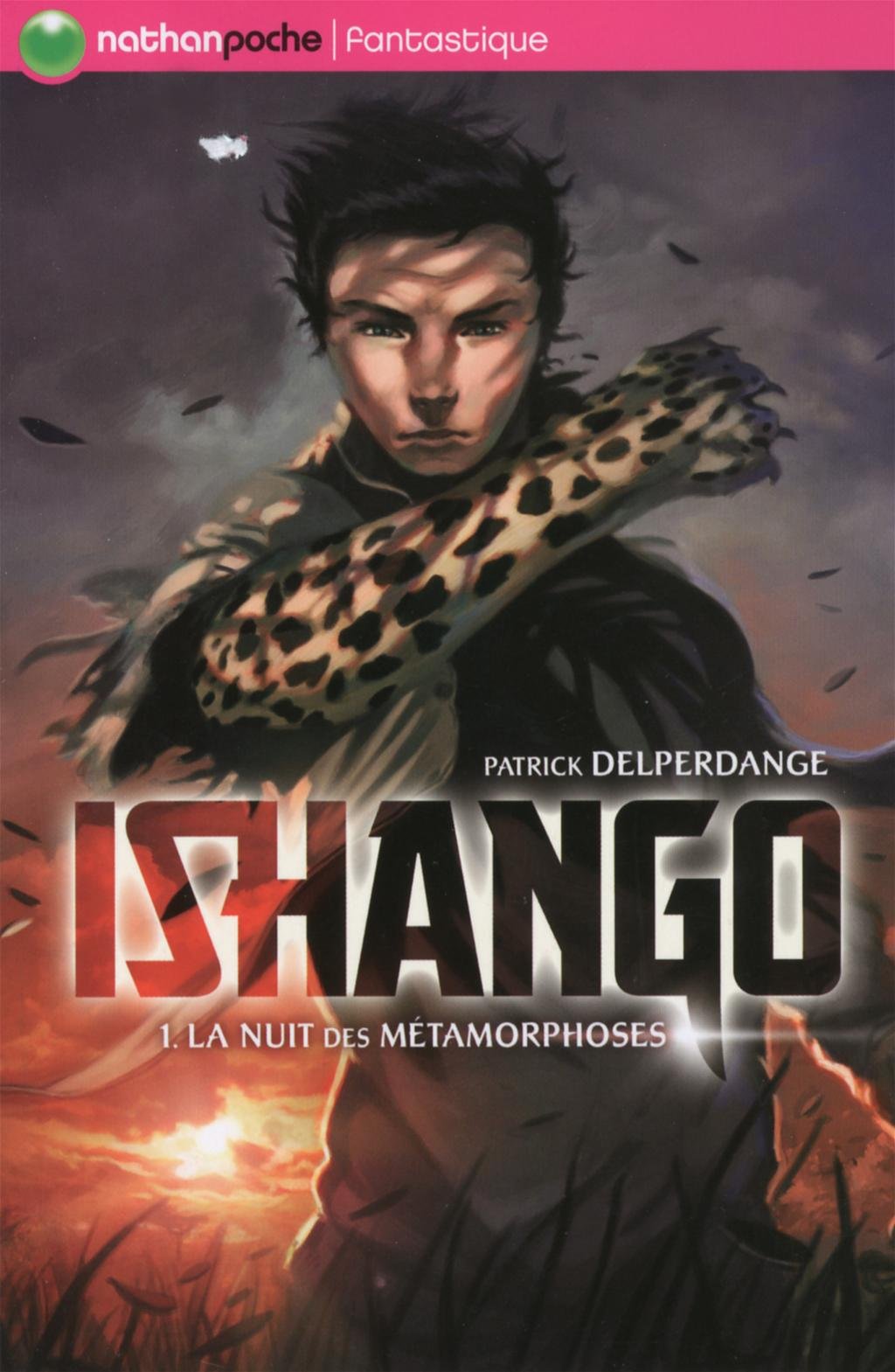 ISHANGO T1 LA NUIT DES METAMORPHOSES - NATHAN POCHE FANTASTIQUE (1) book