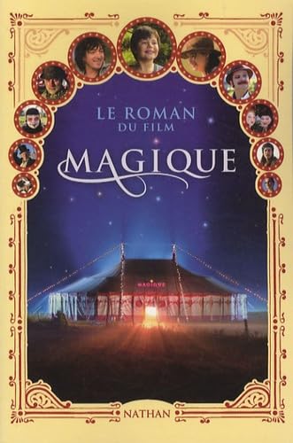MAGIQUE LE ROMAN DU FILM book