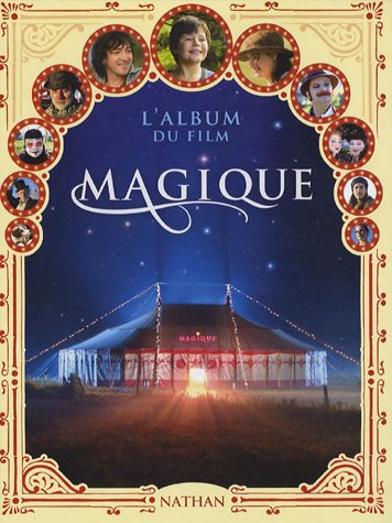 Magique, l'album du film Living & Furnishing