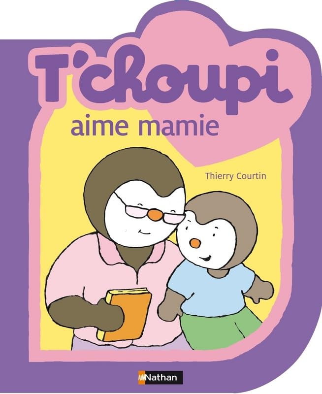 T'CHOUPI AIME MAMIE book