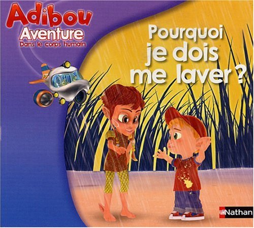 POURQUOI JE DOIS ME LAVER book