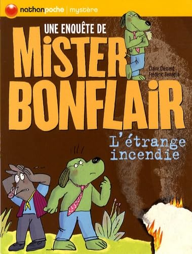 L'étrange incendie: Une enquête de mister Bonflair book