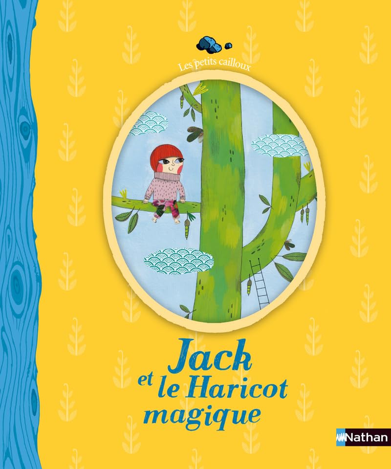 Les petits cailloux: Jack et le haricot magique Classics