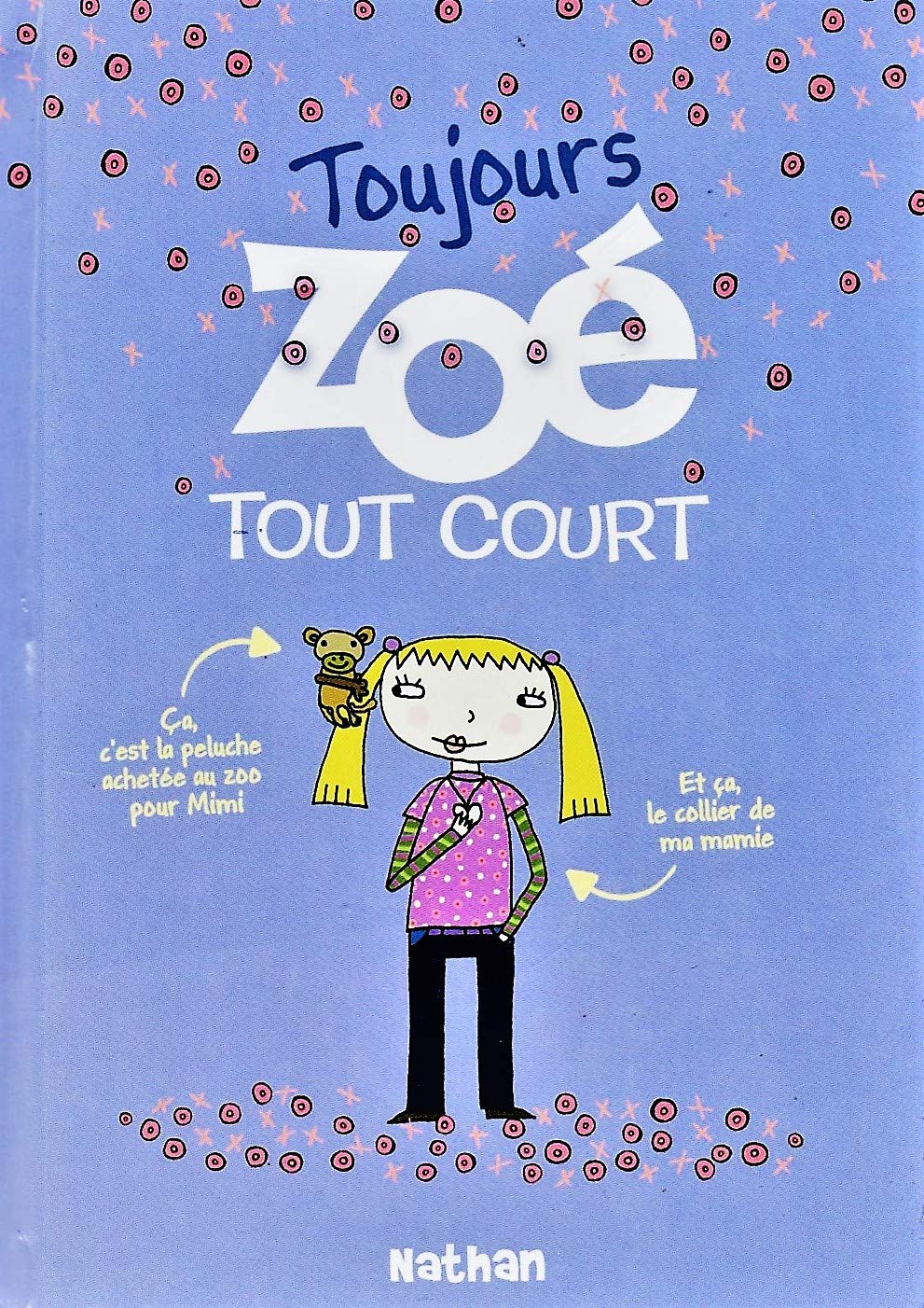 Toujours Zoé tout court Books