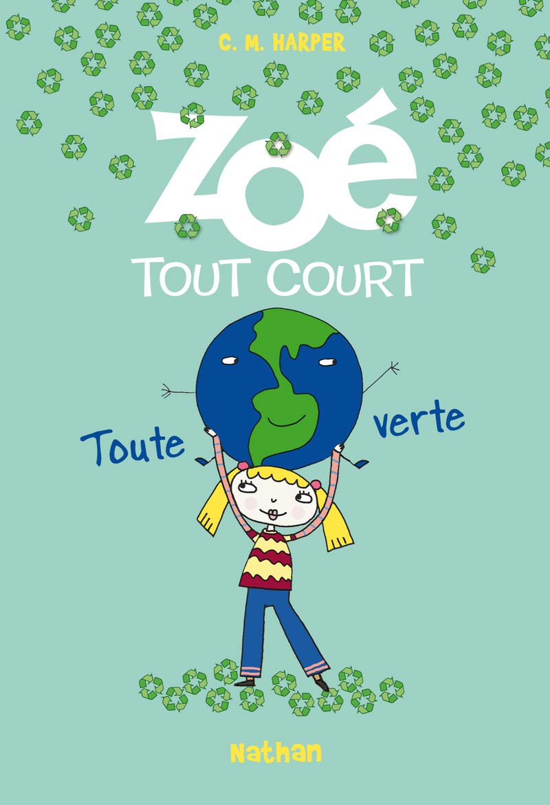 Zoé tout court: Toute verte (4) Novels & Short Stories