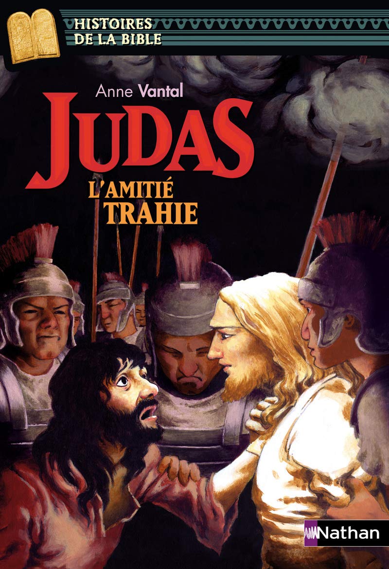 Judas, l'amitie trahie: L'amitié trahie Contemporary literature