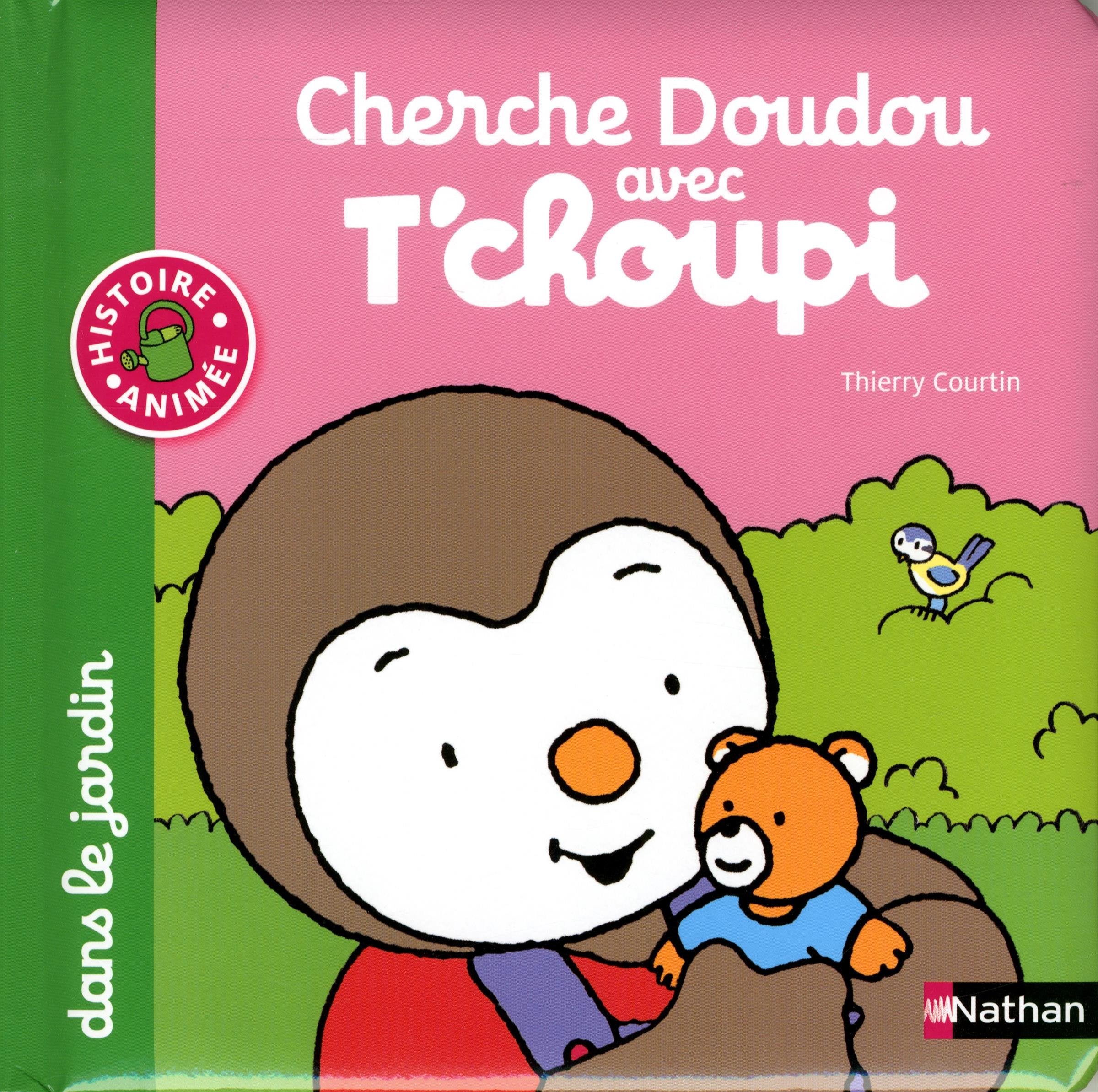 T'choupi: Cherche doudou avec T'choupi dans le jardin Contemporary literature