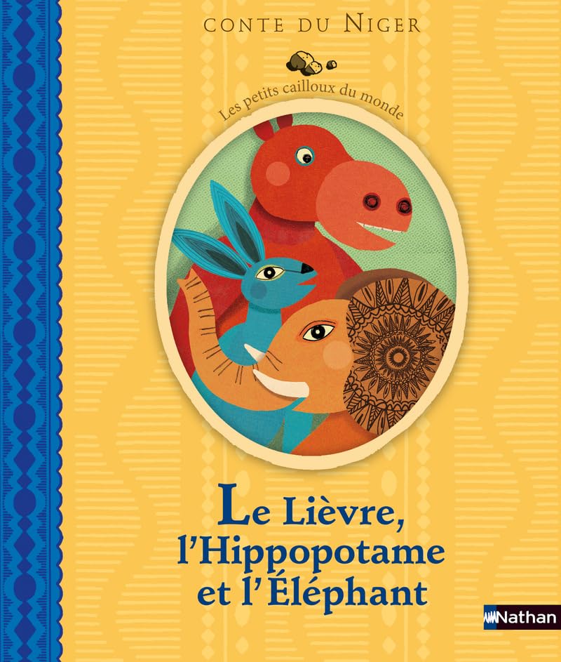 Le lièvre, l'hippopotame et l'éléphant: Conte du Niger Non-fiction