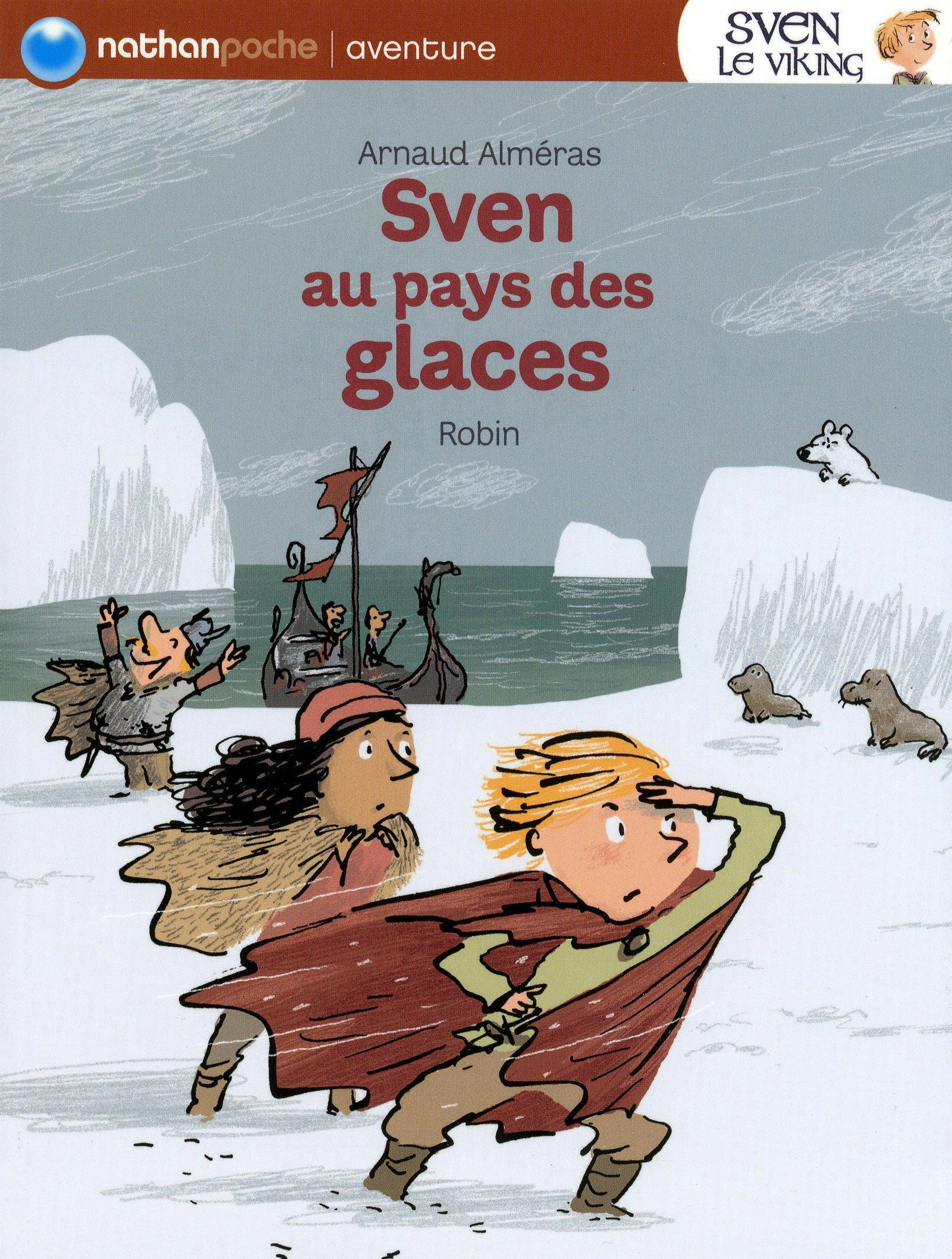 Sven au pays des glaces - nathan poche aventure book