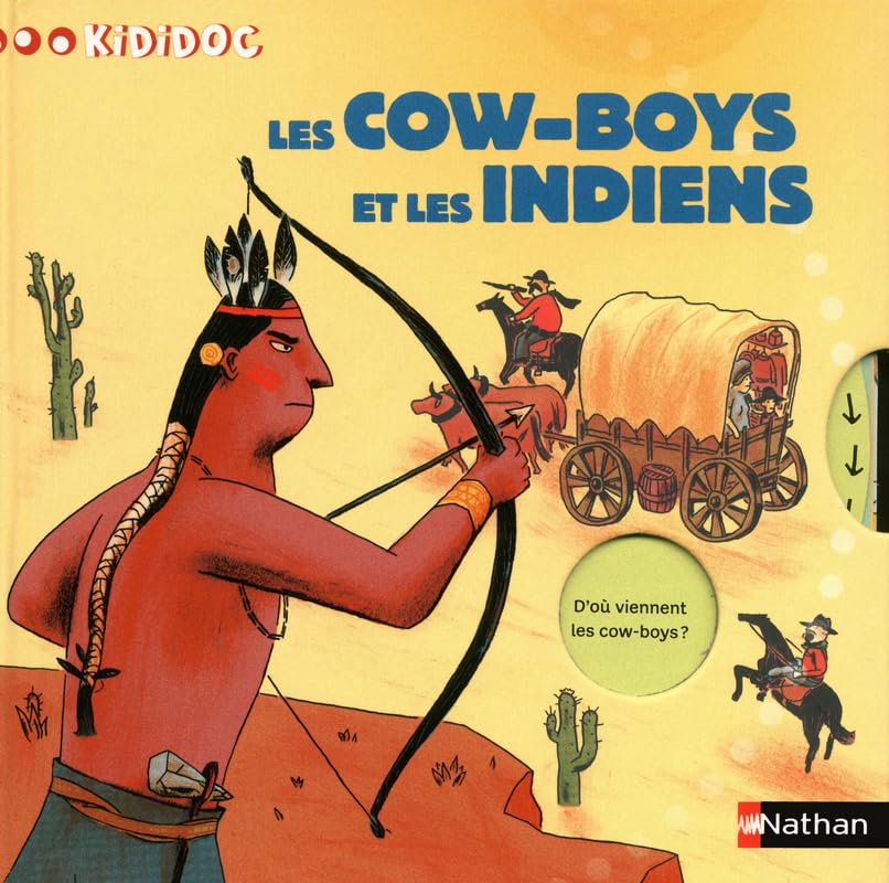 Kididoc: Les cowboys et les indiens Politics & History