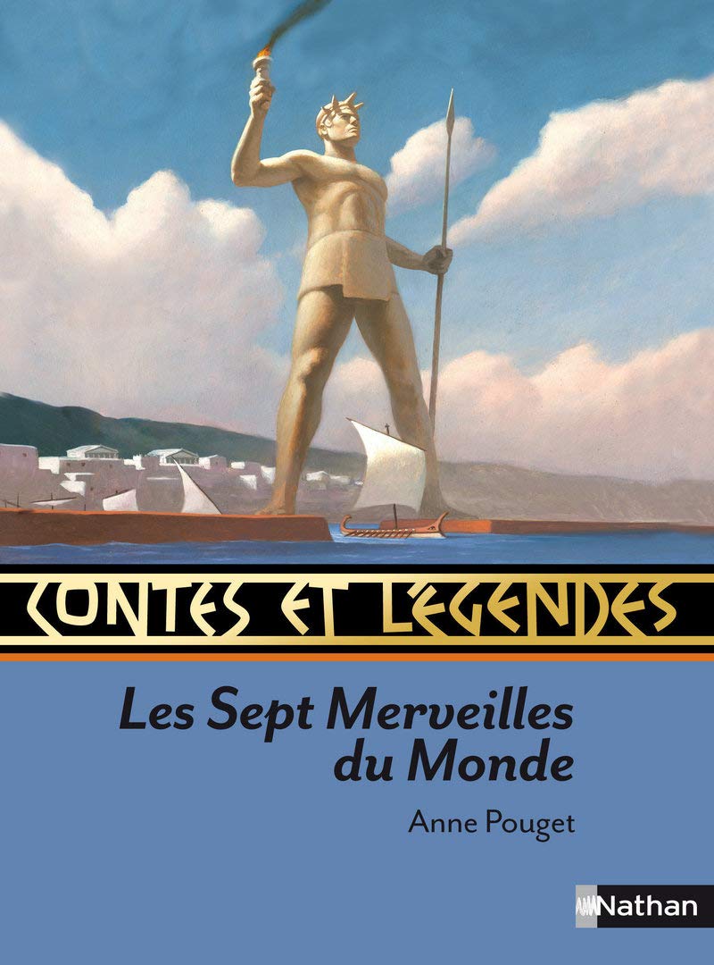 Contes et legendes: Les sept merveilles du monde Classics