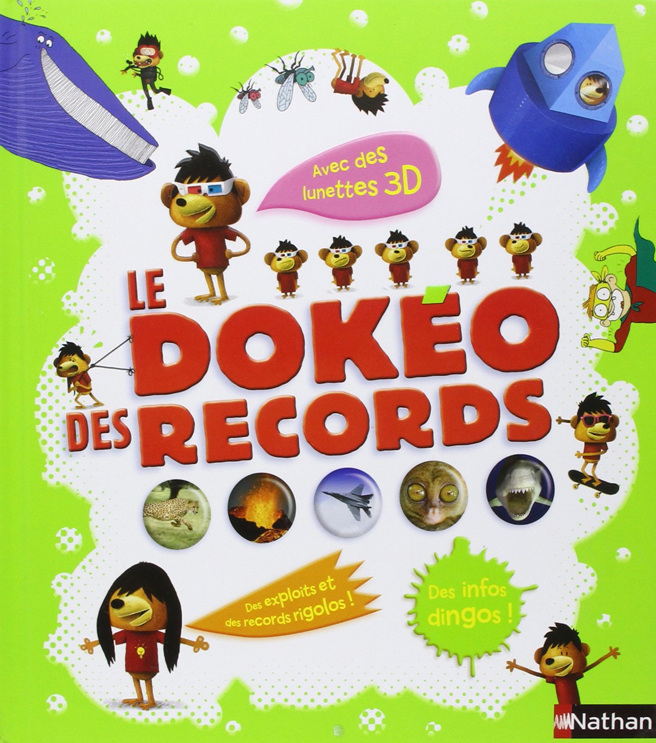 Le Dokéo des records 5-8 ans: avec des lunettes 3D Non-fiction