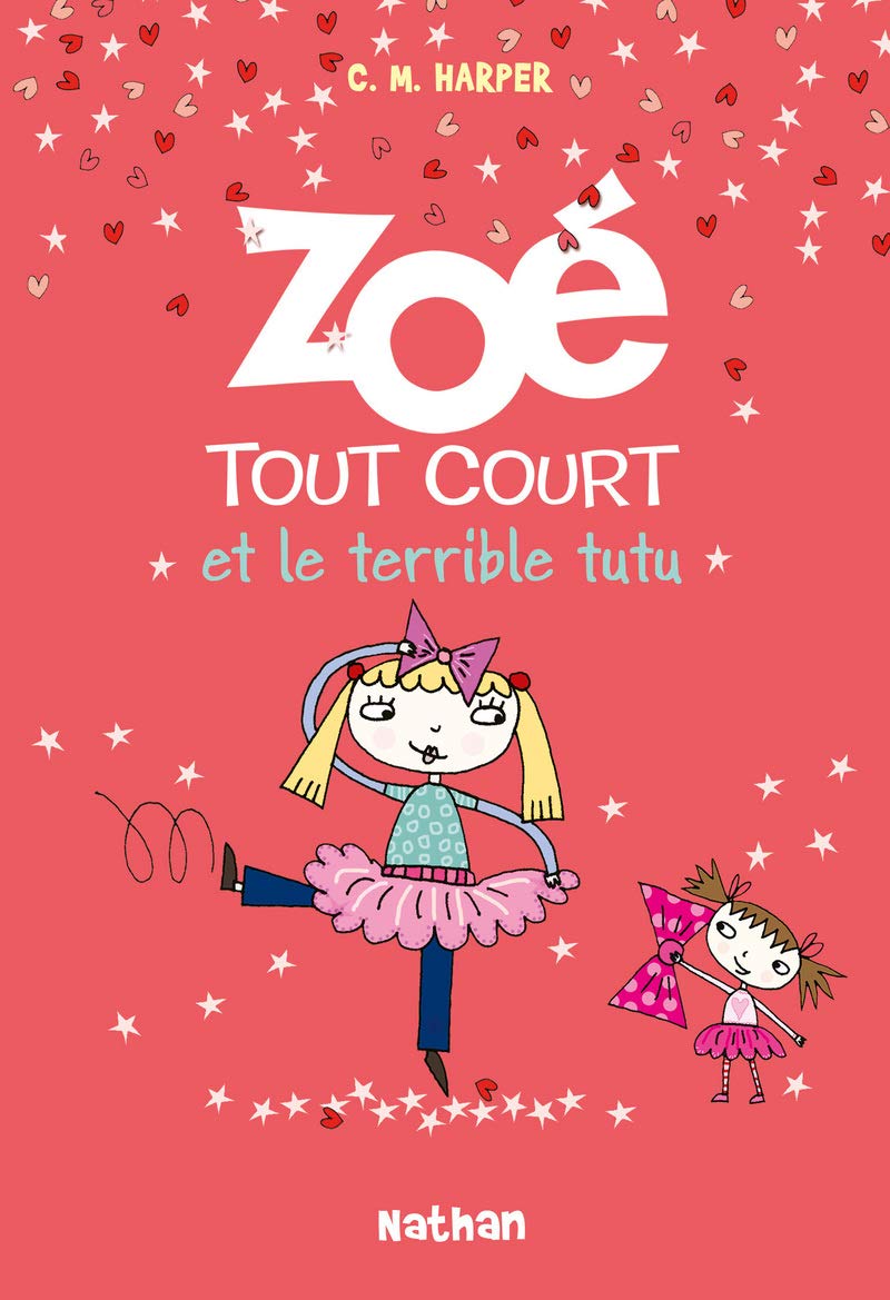 Zoé tout court et le terrible tutu (5) Novels & Short Stories